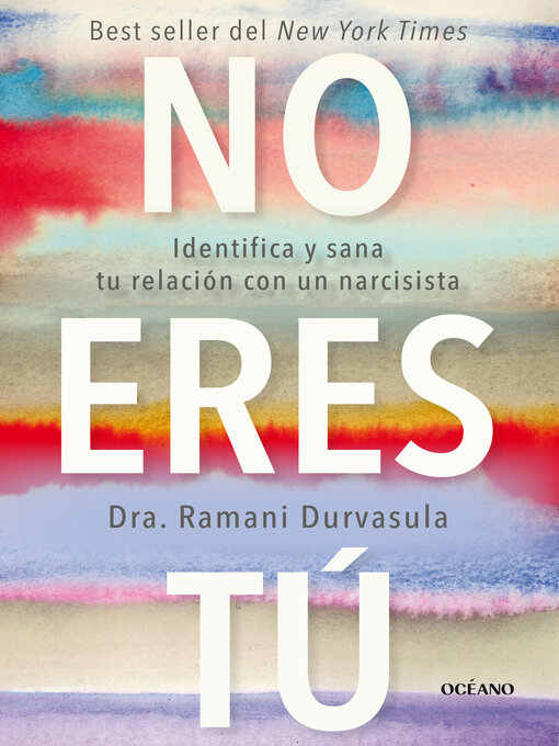 Title details for No eres tú by Ramani Durvasula - Available